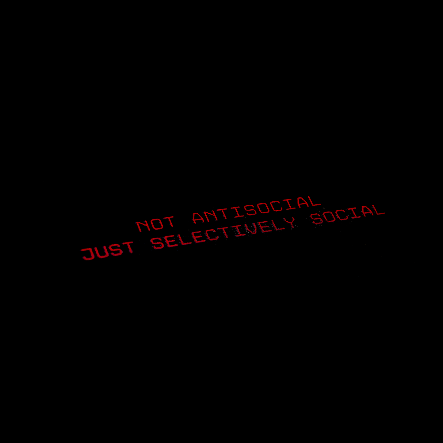 Not Antisocial, Selectively Social